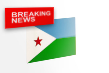 Breaking news, Djibouti country's flag and the inscription news