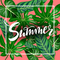 hand drawn lettering Summer on tropical leaves, palms, monstera leaf, floral background. White text on green and coral background for banner, greeting card, post, a print for a tshirt