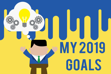 Handwriting text My 2019 Goals. Conceptual photo setting up demonstratingal goals or plans for the current year Standing man suit hands up imaginary bubble light bulb gears working together