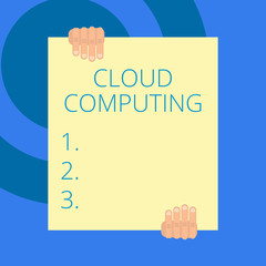 Writing note showing Cloud Computing. Business concept for use a network of remote servers hosted on the Internet Two hands holding big blank rectangle up down Geometrical background