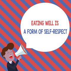 Word writing text Eating Well Is A Form Of Self Respect. Business photo showcasing a quote of promoting healthy lifestyle Young Man Shouting into Megaphone Floating Round Shape Empty Speech Bubble