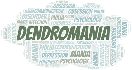 Dendromania word cloud. Type of mania, made with text only.