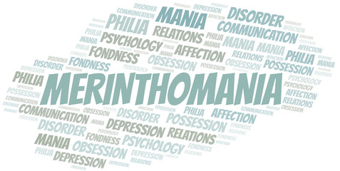 Merinthomania word cloud. Type of mania, made with text only.