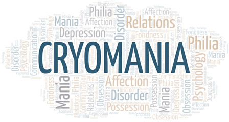 Fototapeta premium Cryomania word cloud. Type of mania, made with text only.