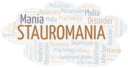 Stauromania word cloud. Type of mania, made with text only.