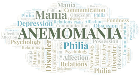 Anemomania word cloud. Type of mania, made with text only.