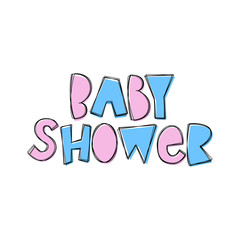 Baby Shower - hand lettering phrase.