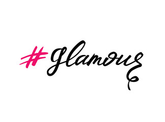 Fototapeta na wymiar Hashtag glamour. Phrase from a social network. Handwritten brush lettering for web and mobile app design.