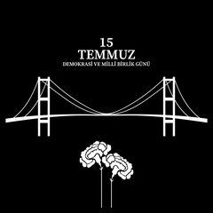 15 Temmuz demokrasi ve milli birlik günü. Translation from Turkish : July 15 the democracy and national unity day.