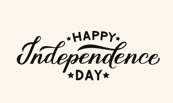 Happy Independence Day calligraphy hand lettering. 4th of July shabby retro celebration poster vector illustration. Easy to edit template for logo design, greeting card, banner, flyer, etc. 