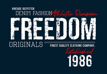 Typography freedom slogan for t-shirt print and various uses, vectors