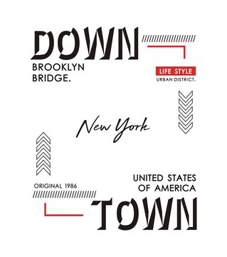 Downtown New York typography slogan for t-shirt printing design and various uses, vector image.