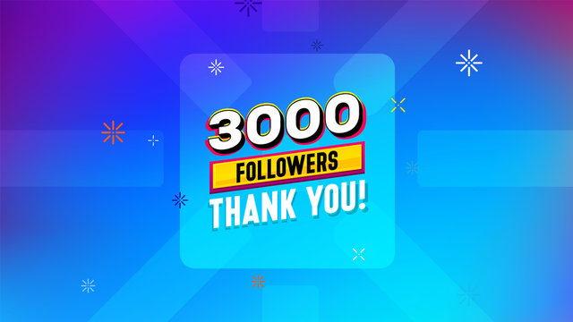 3000 followers сongratulation.Thank you banner design. Template design elements. Celebration illustration for social networks friends. Awesome label achievement image for bloggers.