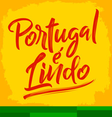 Portugal e Lindo, Portugal is Beautiful Portuguese text, vector lettering illustration