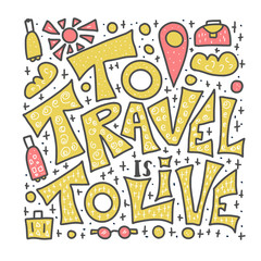 Travel quote with doodle symbols in vector.