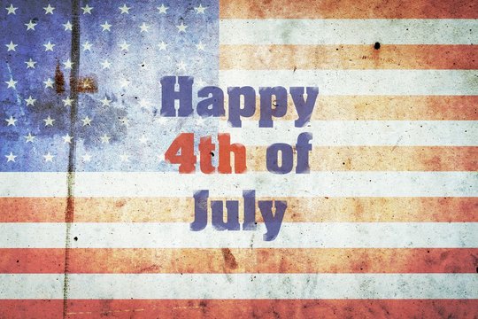 Happy July 4th, the inscription on the background of the US flag on a concrete wall. Independence Day America background.