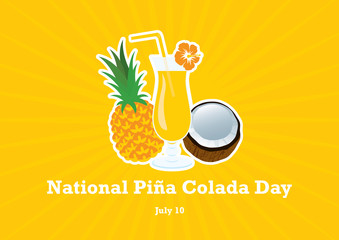 National Piña Colada Day vector. Tropical Piña Colada Cocktail Icon. Drink with pineapple and coconut vector. Fruits fresh cocktail icon. Glass of Pina Colada icon. Summer drink vector. Pina Colada Da - obrazy, fototapety, plakaty