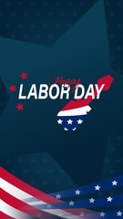 Happy Labor Day for mobile phone screen design. USA Labor day vertical texture background. Happy Labor Day holiday banner with United States national flag.