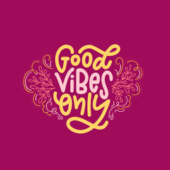 Lettering composition of Good Vibes Only