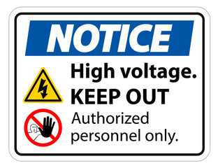 Notice High Voltage Keep Out Sign Isolate On White Background,Vector Illustration EPS.10