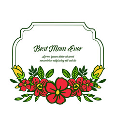 Vector illustration banner best mom with very beautiful colorful flower frame