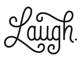 Fototapeta premium LAUGH. black vector calligraphy banner