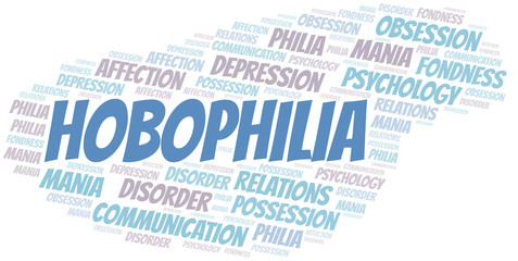 Hobophilia word cloud. Type of Philia.