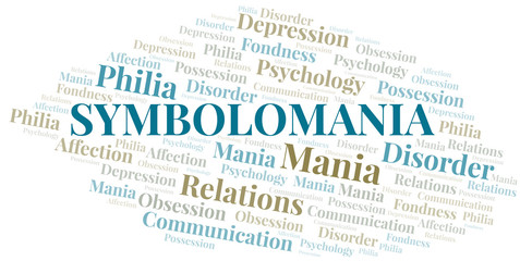 Symbolomania word cloud. Type of mania, made with text only.