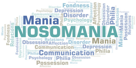 Nosomania word cloud. Type of mania, made with text only.