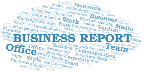 Business Report word cloud. Collage made with text only.