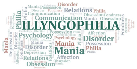 Illyngophilia word cloud. Type of Philia.