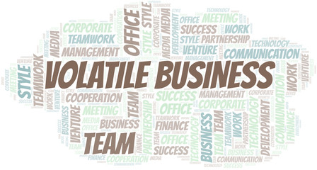 Fototapeta premium Volatile Business word cloud. Collage made with text only.