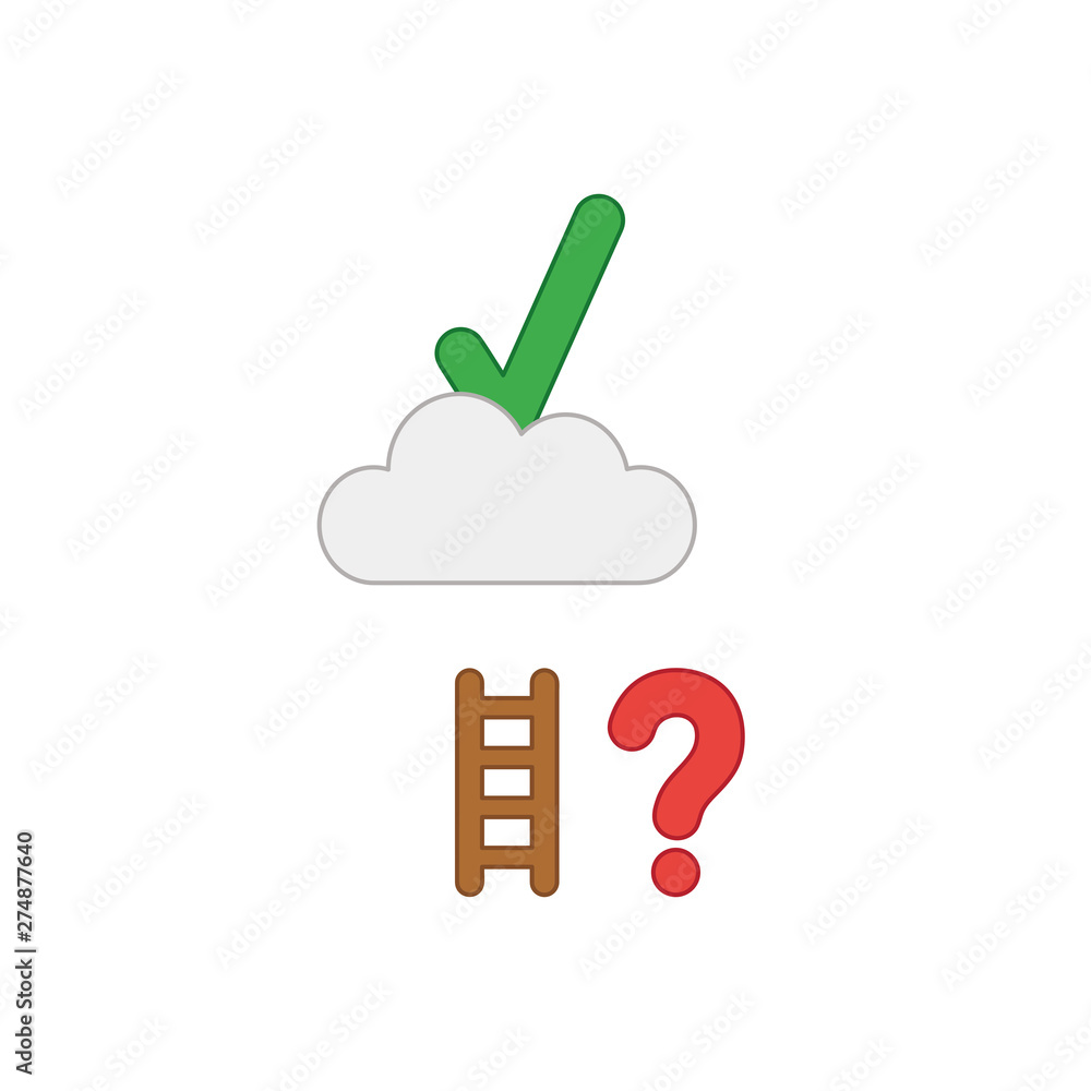 Poster vector icon concept of reach check mark on cloud with short wooden ladder with question mark.