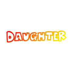 warm gradient line drawing cartoon word daughter