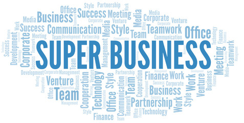 Super Business word cloud. Collage made with text only.