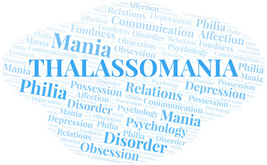 Thalassomania word cloud. Type of mania, made with text only.