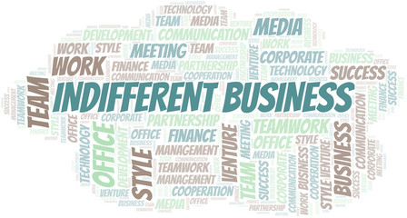 Indifferent Business word cloud. Collage made with text only.