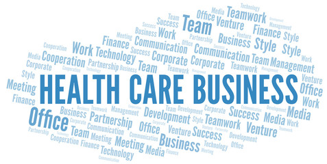 Health Care Business word cloud. Collage made with text only.