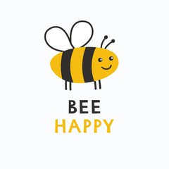 Simple card Bee Happy. Cartoon cute poster Be Happy. Vector illustration.