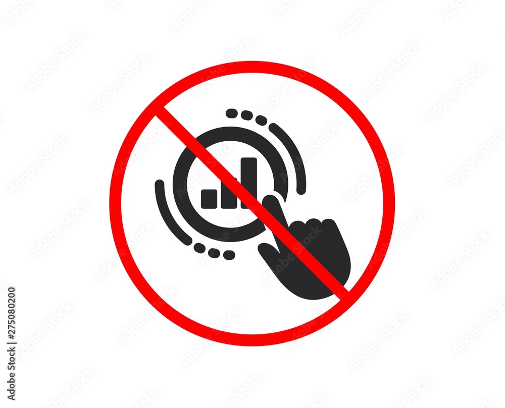 Poster no or stop. statistics icon. column chart sign. growth graph diagram symbol. prohibited ban stop sym