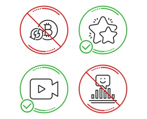 Do or Stop. Video camera, Refresh bitcoin and Star icons simple set. Smile sign. Movie or cinema, Update cryptocurrency, Customer feedback. Positive feedback. Line video camera do icon. Vector