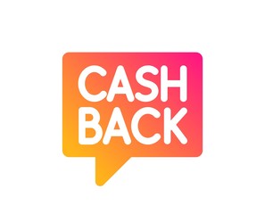 Cashback service icon. Money transfer sign. Speech bubble symbol. Classic flat style. Gradient money transfer icon. Vector