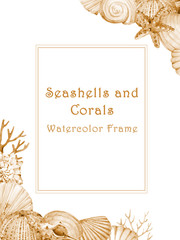 Hand drawn watercolor frame with underwater life objects - seashells, starfish and corals.