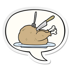 cartoon cooked turkey being carved and speech bubble sticker