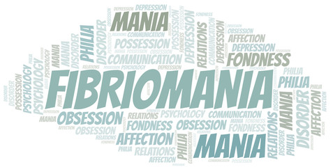 Fibriomania word cloud. Type of mania, made with text only.