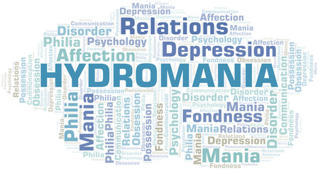 Hydromania word cloud. Type of mania, made with text only.