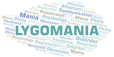 Lygomania word cloud. Type of mania, made with text only.