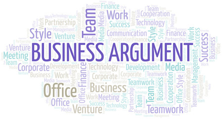 Business Argument word cloud. Collage made with text only.