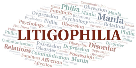 Litigophilia word cloud. Type of Philia.