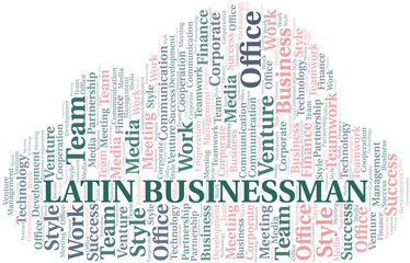 Latin Businessman word cloud. Collage made with text only.
